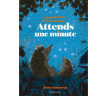 Attends une minute (Grand Hérisson et petit hérisson)