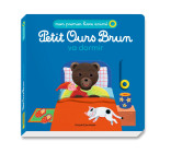 Petit Ours Brun va dormir - Mon premier livre animé