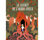 Le secret de l'arbre creux