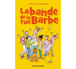 La bande de la rue Barbe