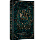 This Dark Descent, Tome 01