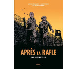 Après la rafle