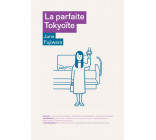 La Parfaite tokyoïte