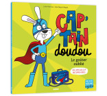 CAP'TAIN DOUDOU, LE GOUTER OUBLIE