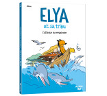 ELYA ET SA TRIBU  - TOME 2 - L'ATTAQUE DU MÉGALODON