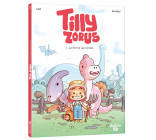 TILLY ZORUS  - TOME 1 - LA FERME AUX DINOS