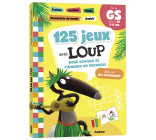 125 JEUX AVEC LOUP POUR RÉVISER ET S'AMUSER  EN VACANCES - CAHIER DE VACANCES 2025