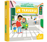 MON ANIM'AGIER - PREMIERS APPRENTISSAGES - JE TRAVERSE