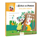 L'ÉCOLE DES PANDAS - UNE JOLIE CABANE