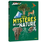 LES MYSTÈRES DE LA NATURE - SCIENCE & VIE JUNIOR