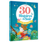 MES 30 HISTOIRES DU SOIR POUR LES TOUT-PETITS