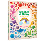 CHERCHE ET TROUVE DES TOUT-PETITS - LES COULEURS