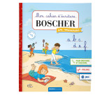 MON CAHIER D'ÉCRITURE BOSCHER EN VACANCES - ÉTÉ 2025