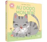 HISTOIRES À CÂLINER - AU DODO MON BÉBÉ