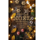 L'Extraordinaire Noël des pâtissiers