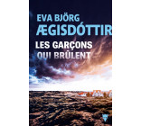 Les Garçons qui brûlent