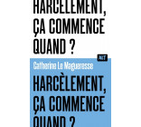 Harcèlement, ça commence quand ? Collection ALT