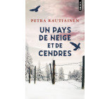 Un pays de neige et de cendres