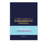 Le petit guide de la masturbation féminine tome 1