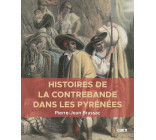 Histoires de la contrebande dans les Pyrénées