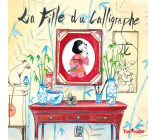 LA FILLE DU CALLIGRAPHE