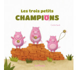 LES TROIS PETITS CHAMPIONS