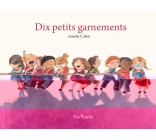 DIX PETITS GARNEMENTS