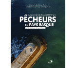 Pêcheurs en Pays basque