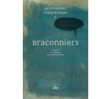 Braconniers