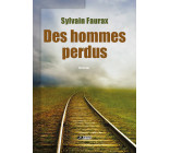 Des hommes perdus