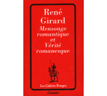 Mensonge romantique et vérité romanesque