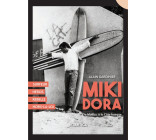 Miki Dora - de Malibu à la Côte basque