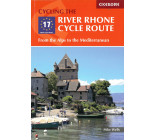 THE RIVER RHONE CYCLE ROUTE FROM THE ALPS TO THE MEDITERRANEAN