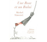 Une rose et un balai