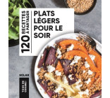 Plats légers pour le soir - Tous en cuisine