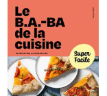 Le b.a.-ba de la cuisine