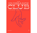 Jouissance club - Edition de luxe