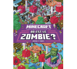 Minecraft : Où est le zombie ?