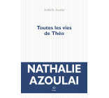 Toutes les vies de Théo