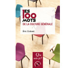 Les 100 mots de la culture générale