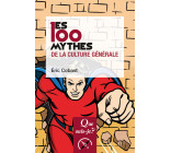 Les 100 mythes de la culture générale