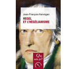 Hegel et l'hégélianisme