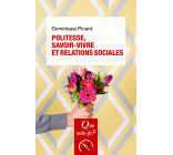 Politesse, savoir-vivre et relations sociales