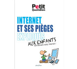 Mon Quotidien - Internet et ses pièges expliqués aux enfants - Nouvelle édition 2025