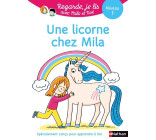 Regarde je lis ! Histoire à lire tout seul - Une licorne chez Mila Niv 1