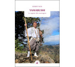 Yamabushi - La sagesse des montagnes