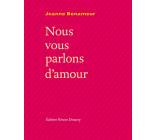 Nous vous parlons d'amour