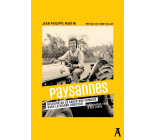 Paysannes - Histoire de la cause des femmes dans le monde ag