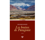 Les Braises de Patagonie