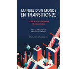 Manuel d'un monde en transition(s)